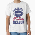 Football Is My Favorite Season T-Shirt - Aesthetic Graphic for Adults - T-Shirt, Sweatshirt, Hoodie