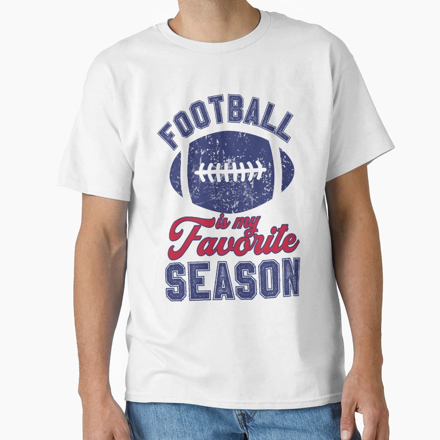 Football Is My Favorite Season T-Shirt - Aesthetic Graphic for Adults - T-Shirt, Sweatshirt, Hoodie