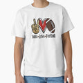 Peace Love Football Gift Football Players T-Shirt - Trendy Graphic Unisex - T-Shirt, Sweatshirt, Hoodie