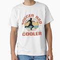 Soccer Dad Funny Player Fan Best T-Shirt - Streetwear Style for Adults - T-Shirt, Sweatshirt, Hoodie