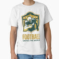 Football Unites World T-Shirt - Minimalist Print Men Women - T-Shirt, Sweatshirt, Hoodie