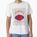 Motivational Football Lovers T-Shirt - Minimalist Print Unisex - T-Shirt, Sweatshirt, Hoodie