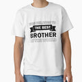Best Brother World T-Shirt - Novelty Apparel for Adults - T-Shirt, Sweatshirt, Hoodie