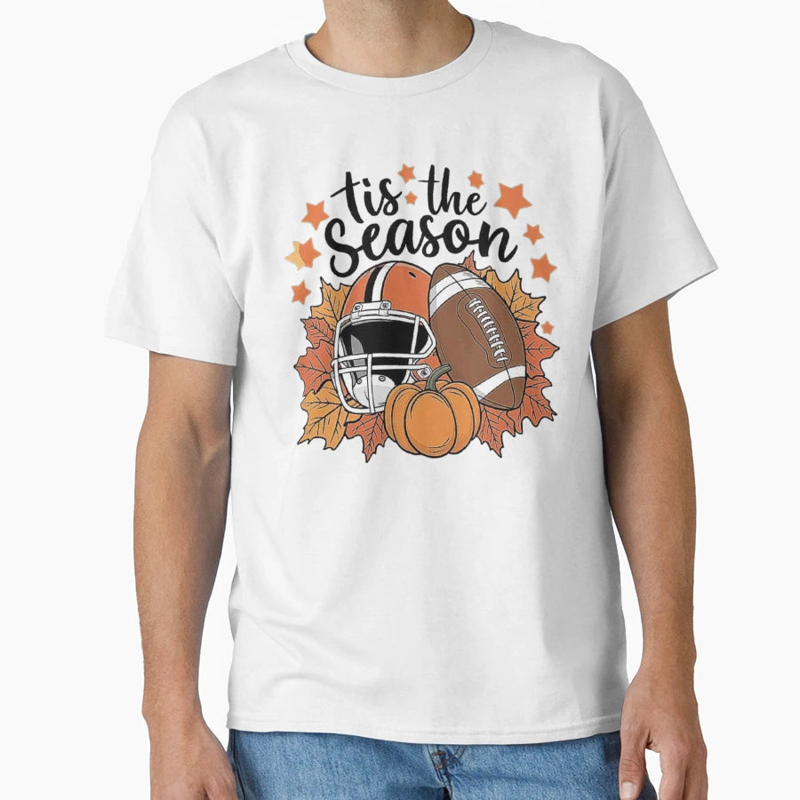 Fall Football Season Tis Season T-Shirt - Streetwear Style Men Women - T-Shirt, Sweatshirt, Hoodie