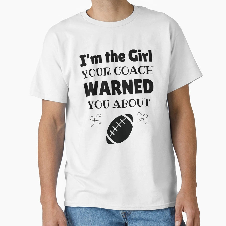 Rugby Im Your Coach Warned You About T-Shirt - Minimalist Print for Adults - T-Shirt, Sweatshirt, Hoodie
