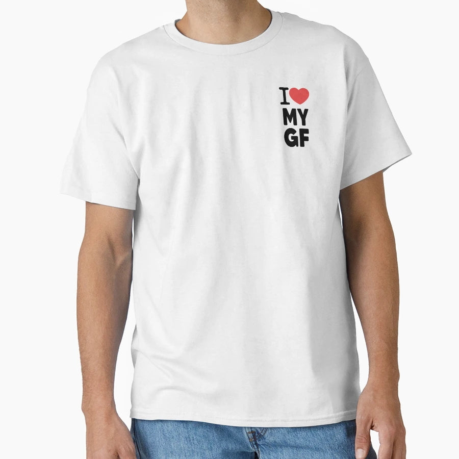 Copy I Love My Girlfriend Valentines T-Shirt - Fun Novelty Design Unisex - T-Shirt, Sweatshirt, Hoodie