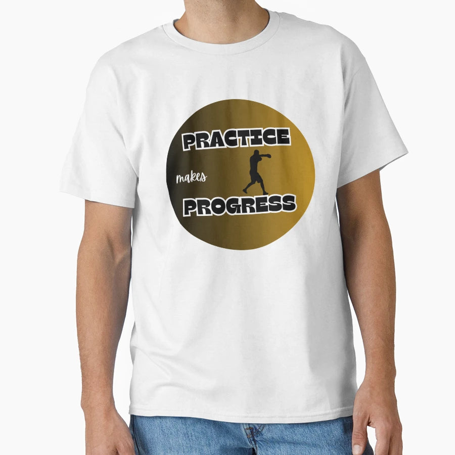 Practice Makes Progress Boxing T-Shirt - Fun Novelty Design for Adults - T-Shirt, Sweatshirt, Hoodie