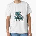 BE YOU by little-ace98 - Adult & Kids T-Shirts, Sweatshirts & Hoodies apparel design preview 1