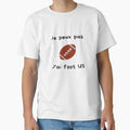 I Cant I Have Us Football T-Shirt - Aesthetic Graphic Unisex - T-Shirt, Sweatshirt, Hoodie