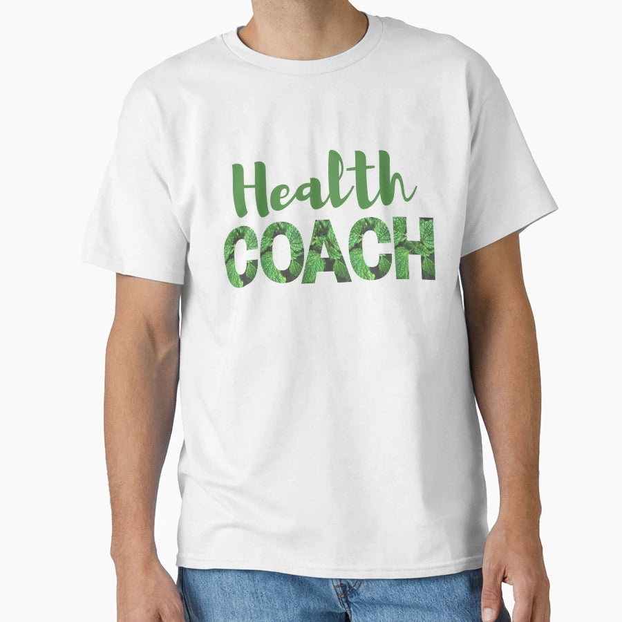 Health Coach T-Shirt - Minimalist Print Unisex - T-Shirt, Sweatshirt, Hoodie