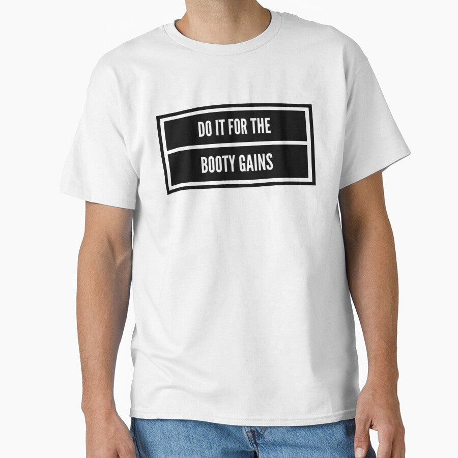 Do It For The Booty Gains by keriannhill - Adult & Kids T-Shirts, Sweatshirts & Hoodies apparel design preview 1