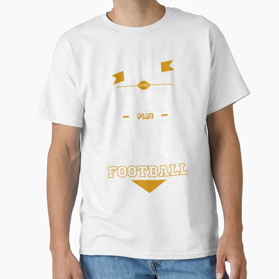 Football T-Shirt - Fun Novelty Design Unisex - T-Shirt, Sweatshirt, Hoodie