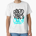 Good Vibes Only! by igotsole - Adult & Kids T-Shirts, Sweatshirts & Hoodies apparel design preview 1
