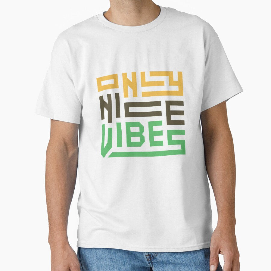 Only nice vibes typography by NexeDesigns - Adult & Kids T-Shirts, Sweatshirts & Hoodies apparel design preview 1