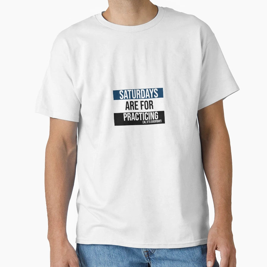 Tri Color Blue White Black Saturdays Are T-Shirt - Streetwear Style Unisex - T-Shirt, Sweatshirt, Hoodie