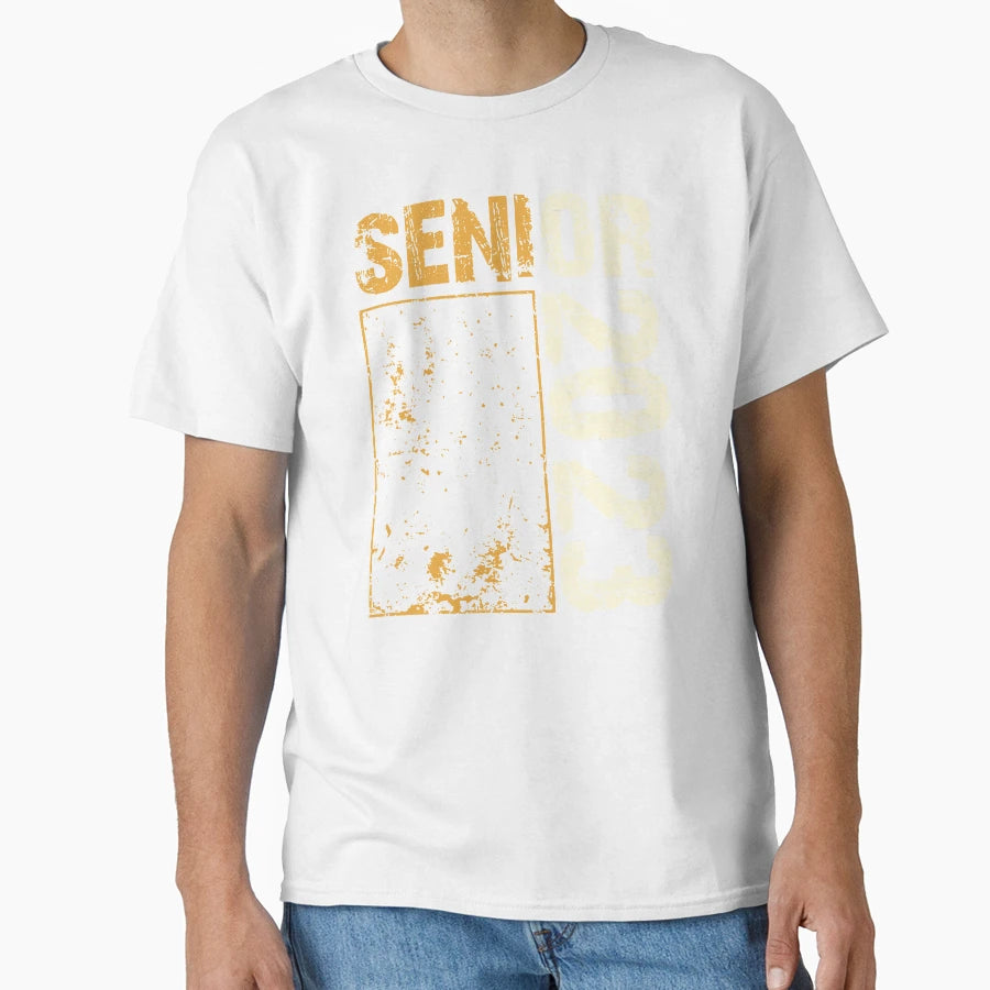 Senior 2023 T-Shirt - Casual Everyday Wear Men Women - T-Shirt, Sweatshirt, Hoodie