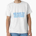 Because Im Coach Thats Why Funny Coach T-Shirt - Graphic Print Unisex - T-Shirt, Sweatshirt, Hoodie