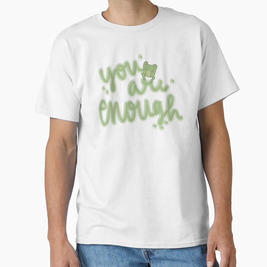 You are enough frog by marnilauren - Adult & Kids T-Shirts, Sweatshirts & Hoodies apparel design preview 1