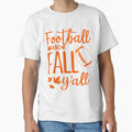 Ootball And All Yall Un Hallo Ootball T-Shirt - Novelty Apparel Men Women - T-Shirt, Sweatshirt, Hoodie