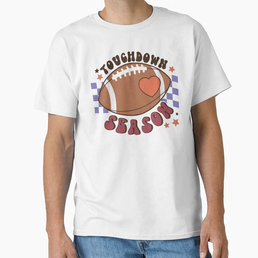 Touchdown Season Mothers Day T-Shirt - Streetwear Style for Adults - T-Shirt, Sweatshirt, Hoodie