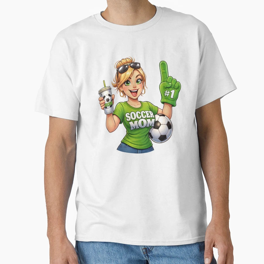 Soccer Mom Sports T-Shirt - Novelty Apparel Unisex - T-Shirt, Sweatshirt, Hoodie