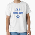 Im Future Star T-Shirt - Minimalist Print Unisex - T-Shirt, Sweatshirt, Hoodie