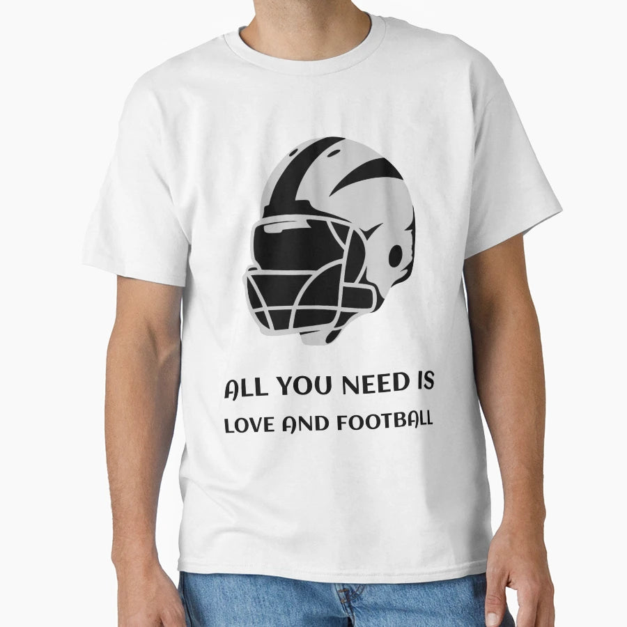 All You Need Is Love And Football T-Shirt - Trendy Graphic Men Women - T-Shirt, Sweatshirt, Hoodie