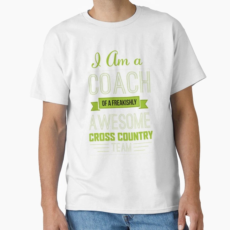 I Am Coach Freakishly Awesome Cross T-Shirt - Novelty Apparel for Adults - T-Shirt, Sweatshirt, Hoodie