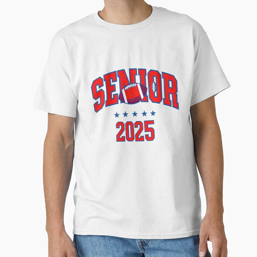College Football Senior 2025 T-Shirt - Trendy Graphic Unisex - T-Shirt, Sweatshirt, Hoodie