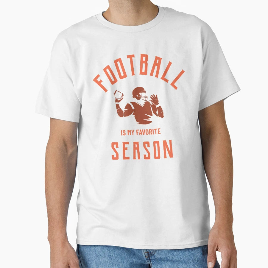 Football Is My Favorite Season T-Shirt - Aesthetic Graphic Men Women - T-Shirt, Sweatshirt, Hoodie