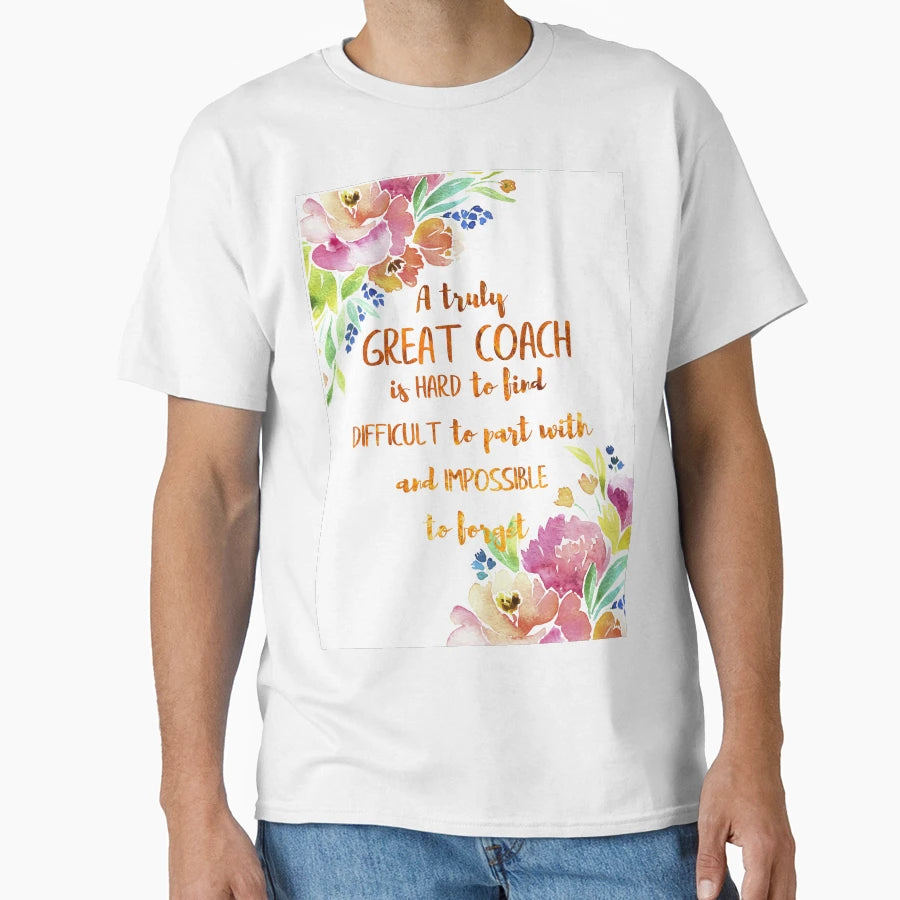 Great Coach Is Hard To Find Coach T-Shirt - Aesthetic Graphic Men Women - T-Shirt, Sweatshirt, Hoodie