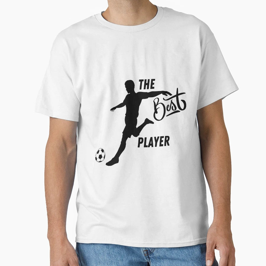 Footballer Best Player T-Shirt - Minimalist Print Men Women - T-Shirt, Sweatshirt, Hoodie