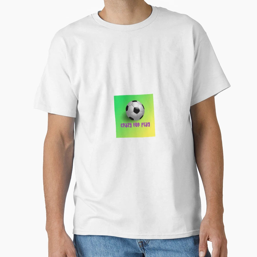 Crazy Play Football T-Shirt - Fun Novelty Design for Adults - T-Shirt, Sweatshirt, Hoodie