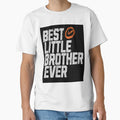 Best Little Brother Ever Little T-Shirt - Aesthetic Graphic for Adults - T-Shirt, Sweatshirt, Hoodie
