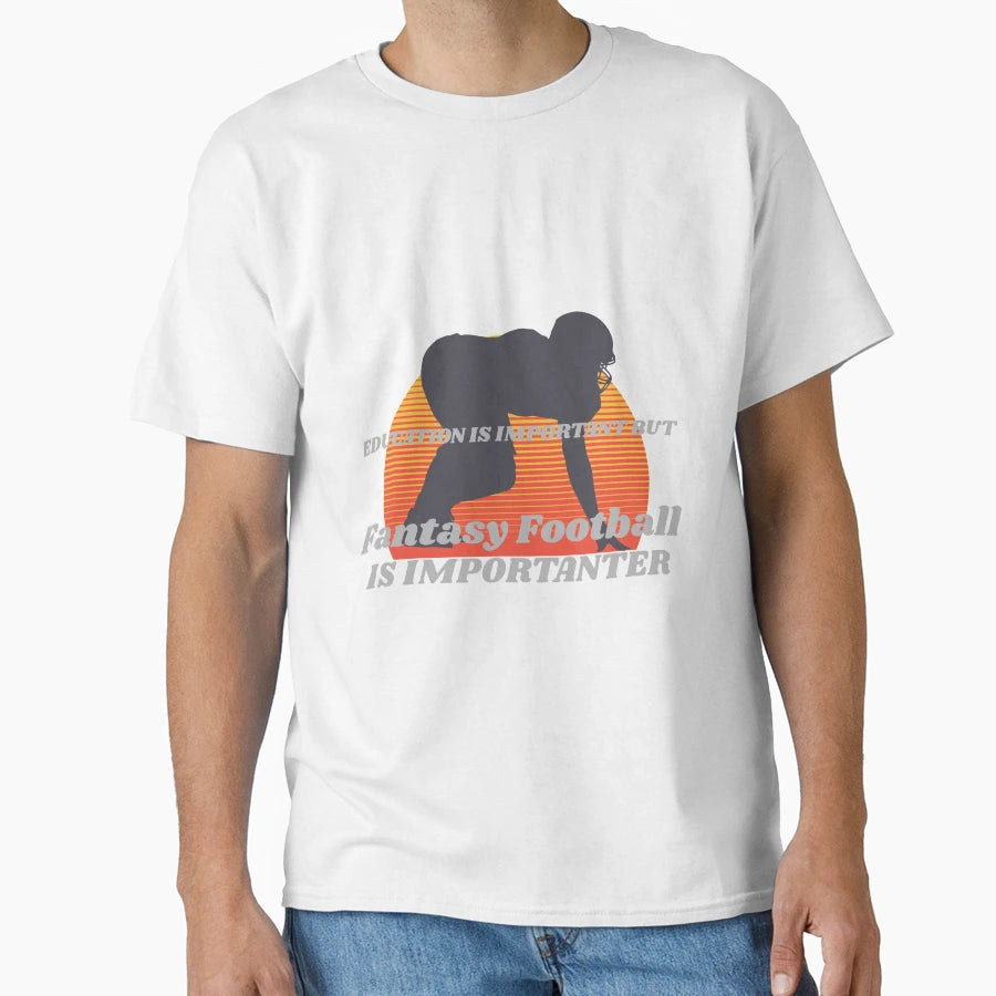 School Is Important But Fantasy T-Shirt - Novelty Apparel for Adults - T-Shirt, Sweatshirt, Hoodie