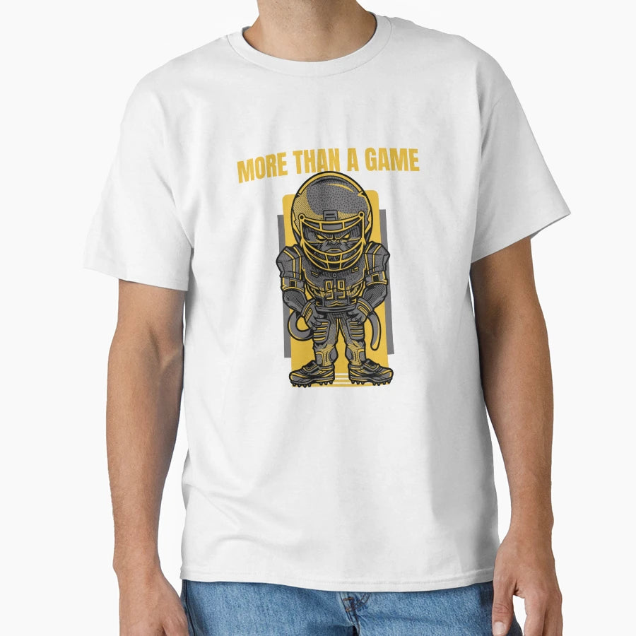 More Than Game T-Shirt - Novelty Apparel Unisex - T-Shirt, Sweatshirt, Hoodie