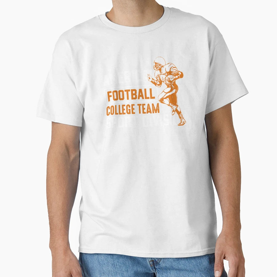 American Football College Team T-Shirt - Fun Novelty Design Men Women - T-Shirt, Sweatshirt, Hoodie