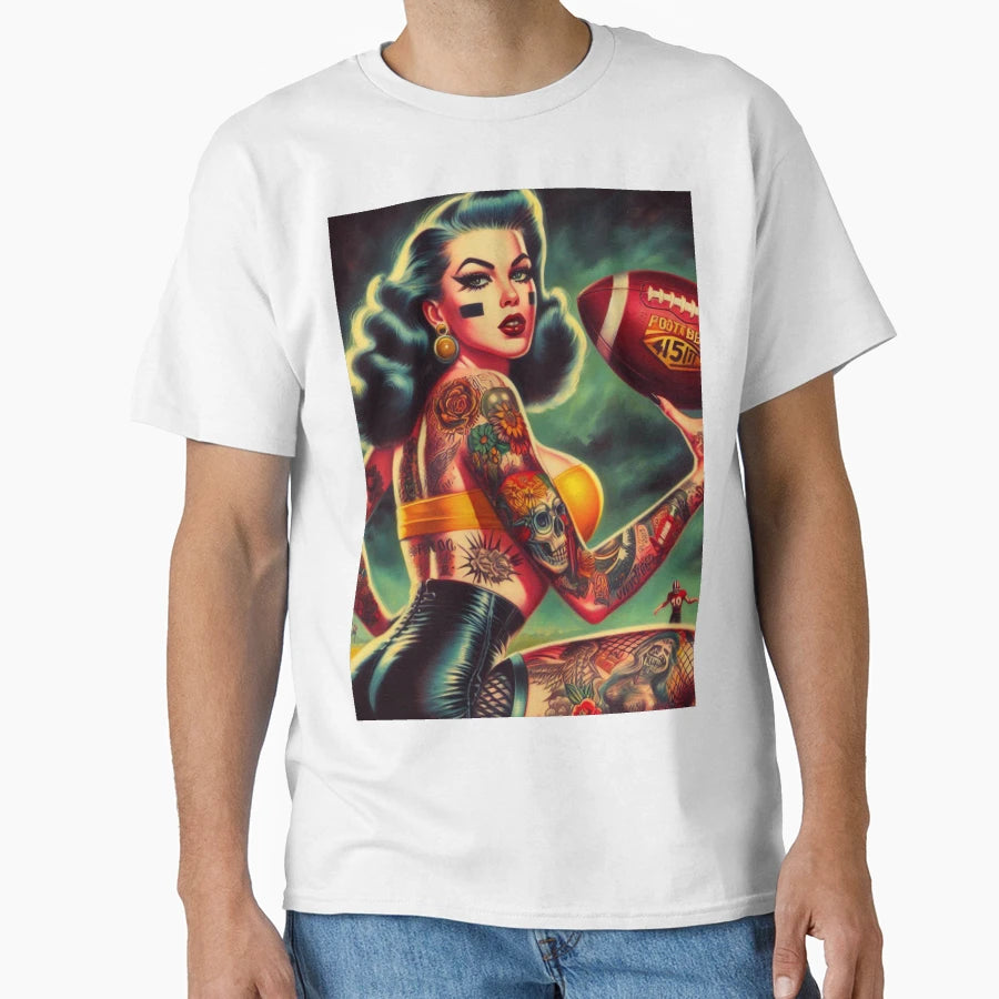 Football Pin Up T-Shirt - Streetwear Style Men Women - T-Shirt, Sweatshirt, Hoodie