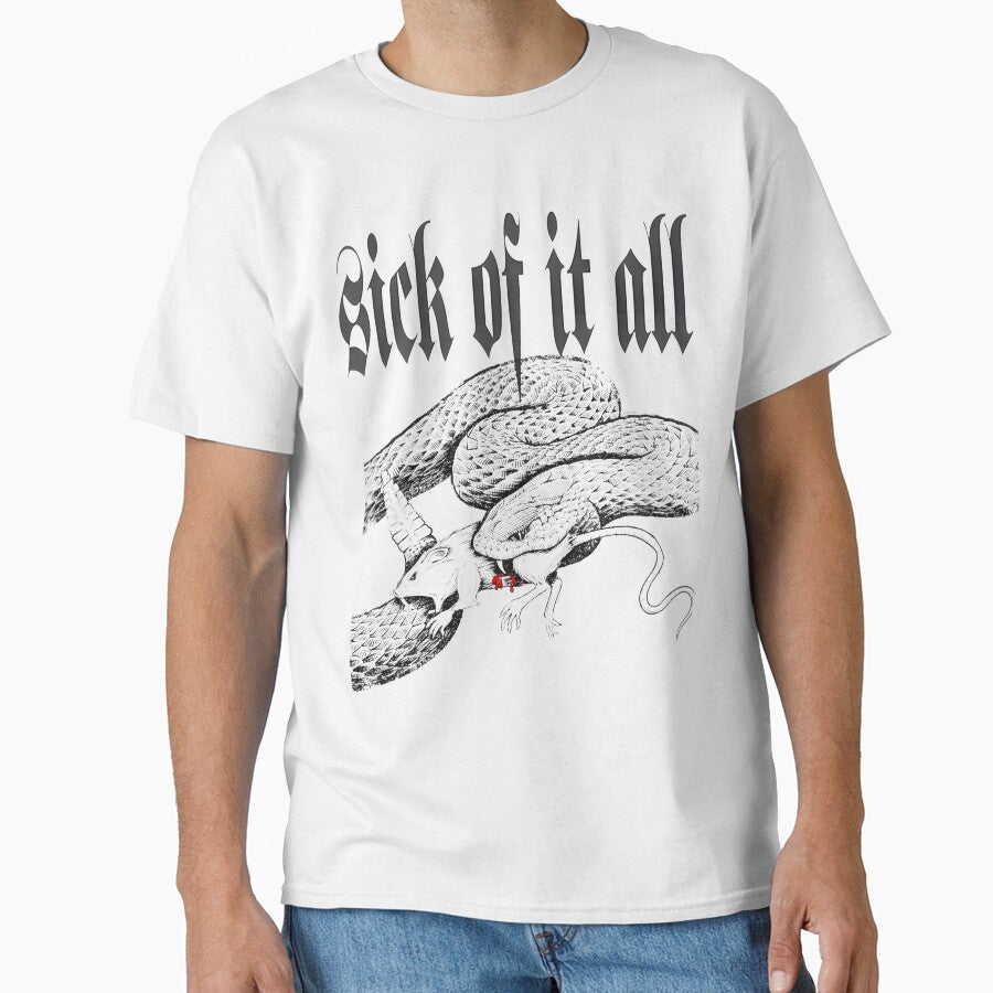 Sick of It All Gothic Typography PERFECT GIFT FOR YOU - Adult & Kids T-Shirts, Sweatshirts & Hoodies apparel design preview 1