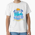Good vibes only by jonmobo - Adult & Kids T-Shirts, Sweatshirts & Hoodies apparel design preview 1