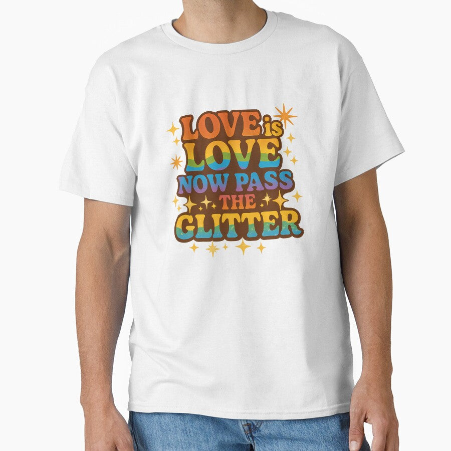Love is Now Pass the Glitter Retro Pride Art by Haus - Adult & Kids T-Shirts, Sweatshirts & Hoodies apparel design preview 1