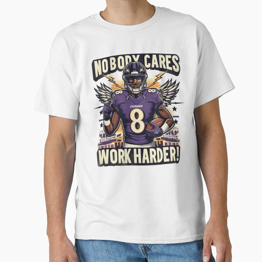 LJ Nobody Cares Work Harder T-Shirt - Aesthetic Graphic Unisex - T-Shirt, Sweatshirt, Hoodie