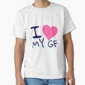 I Love My Girlfriend T-Shirt - Novelty Apparel for Adults - T-Shirt, Sweatshirt, Hoodie