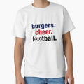 Burgers Cheer Football Food Spirit Soccer T-Shirt - Unique Graphic Unisex - T-Shirt, Sweatshirt, Hoodie