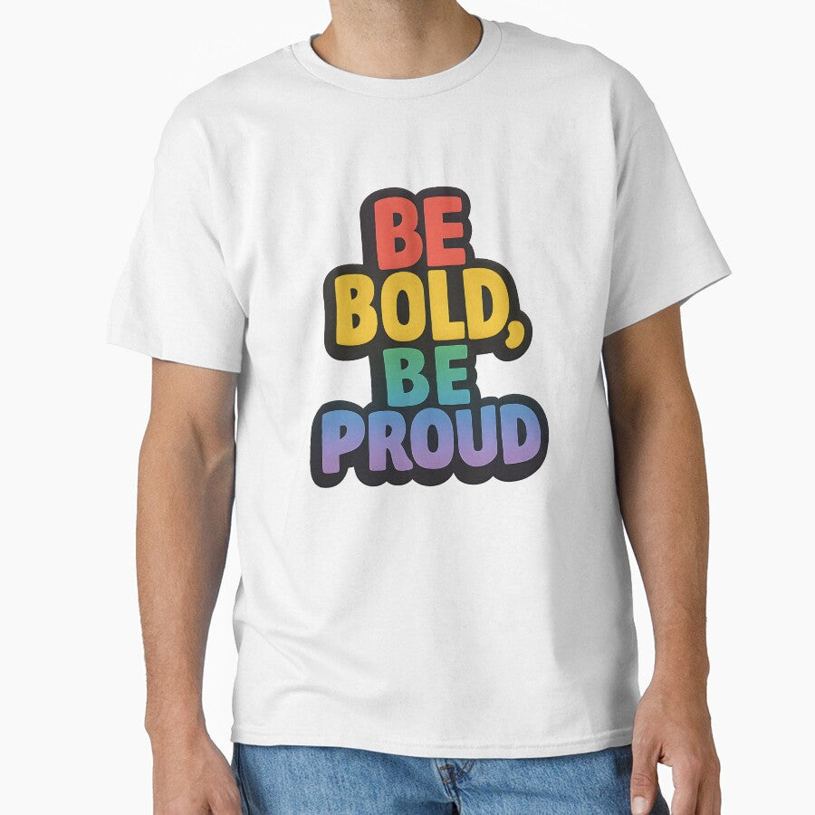 Be Bold, Proud Rainbow Text Art by Haus Of Sin - Adult & Kids T-Shirts, Sweatshirts & Hoodies apparel design preview 1