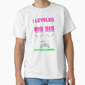 Big Sister Level Up Gaming Announcement T-Shirt - Graphic Print Men Women - T-Shirt, Sweatshirt, Hoodie