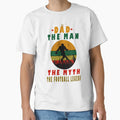 Dad Myth Football Legend T-Shirt - Novelty Apparel Unisex - T-Shirt, Sweatshirt, Hoodie