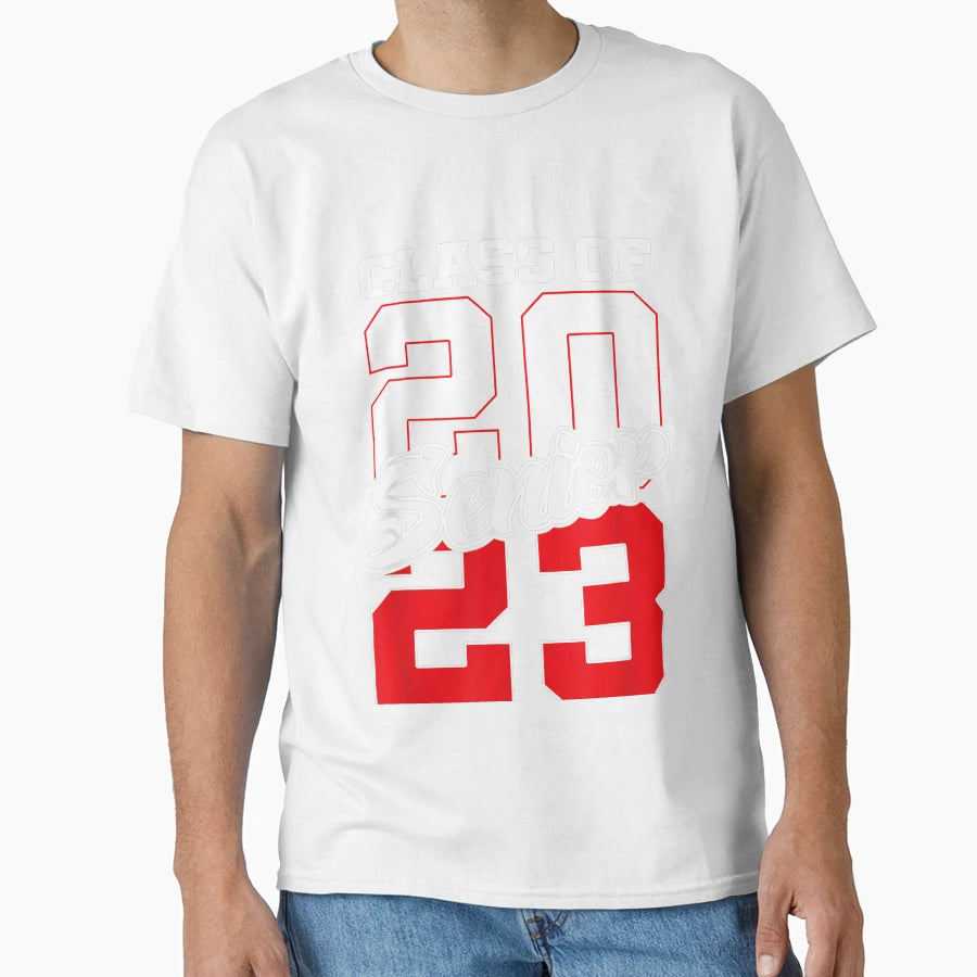 Class 2023 Senior 23 Grad Graduation Gift T-Shirt - Graphic Print Men Women - T-Shirt, Sweatshirt, Hoodie