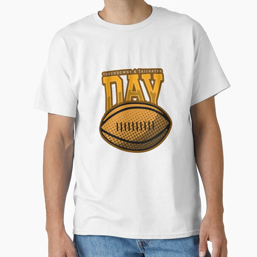Touchdowns And Talegates T-Shirt - Casual Everyday Wear Unisex - T-Shirt, Sweatshirt, Hoodie
