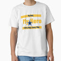 My Dad My Hero Every Day Every Way T-Shirt - Minimalist Print Unisex - T-Shirt, Sweatshirt, Hoodie